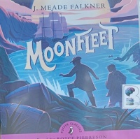 Moonfleet written by J. Meade Falkner performed by Royce Pierreson on Audio CD (Unabridged)